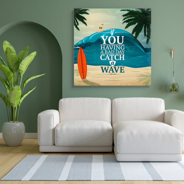 Catch A Wave Canvas Painting Synthetic Frame-Paintings MDF Framing-AFF_FR-IC 5003111 IC 5003111, Ancient, Automobiles, Hawaiian, Historical, Holidays, Illustrations, Medieval, Retro, Signs, Signs and Symbols, Sports, Transportation, Travel, Tropical, Vehicles, Vintage, catch, a, wave, canvas, painting, for, bedroom, living, room, engineered, wood, frame, background, beach, blue, board, card, coast, design, hawaii, holiday, illustration, ocean, palm, postcard, poster, resort, sand, sea, shine, sport, starfis