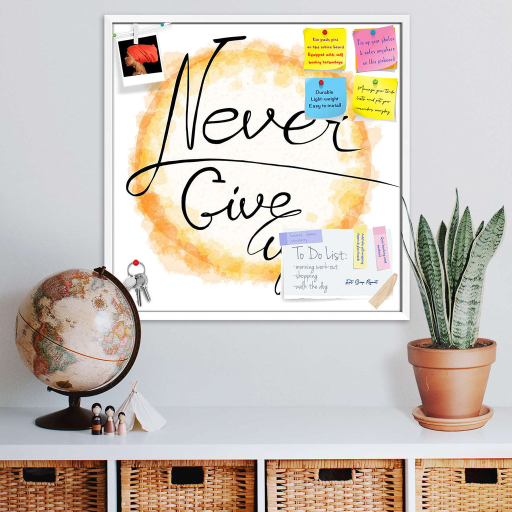 Never Give Up D1 Bulletin Board Notice Pin Board Soft Board | Framed-Bulletin Boards Framed-BLB_FR-IC 5005208 IC 5005208, Abstract Expressionism, Abstracts, Ancient, Art and Paintings, Black and White, Calligraphy, Digital, Digital Art, Graphic, Hipster, Historical, Illustrations, Inspirational, Medieval, Motivation, Motivational, Quotes, Retro, Semi Abstract, Signs, Signs and Symbols, Splatter, Text, Typography, Vintage, Watercolour, White, never, give, up, d1, bulletin, board, notice, pin, soft, framed, a